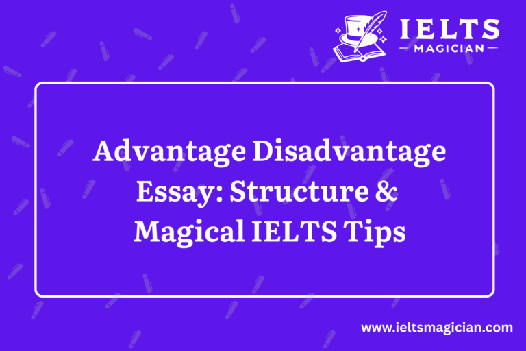 Advantage disadvantage essay guide